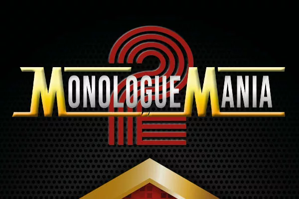 Monologue Mania 2