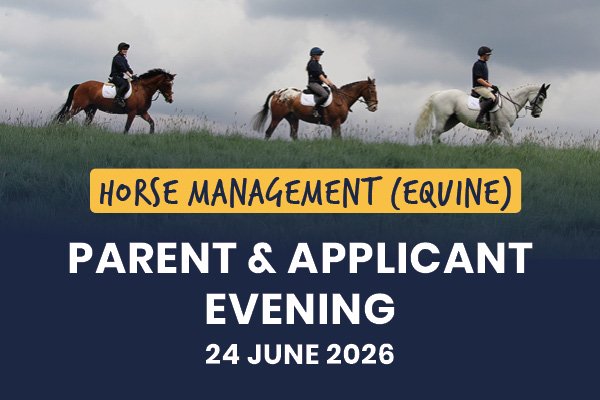 Horse Management (Equine) Parent & Applicant Evening